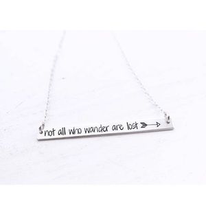 “Not all that wonder are lost” Bar Necklace